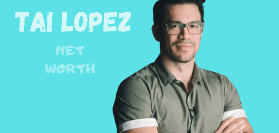 Tai Lopez Net Worth 2020 – Life, Career and Earning