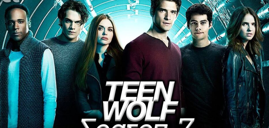 Teen Wolf Season 7 Release Date, Cast and Plot