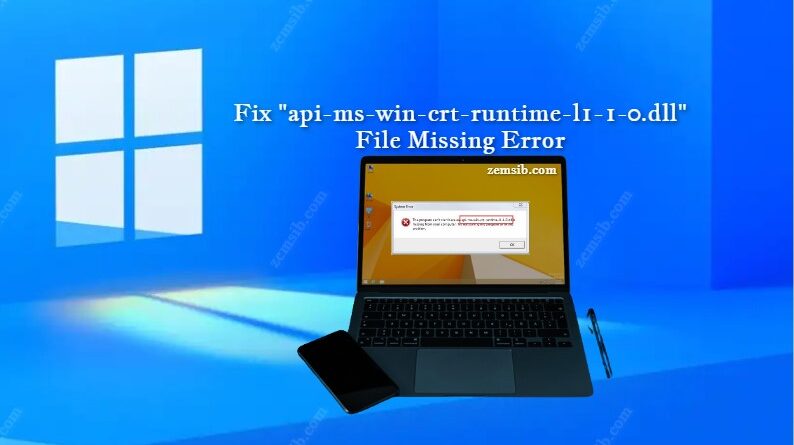 Fixing the "api-ms-win-crt-runtime-l1-1-0.dll" File is Missing Error