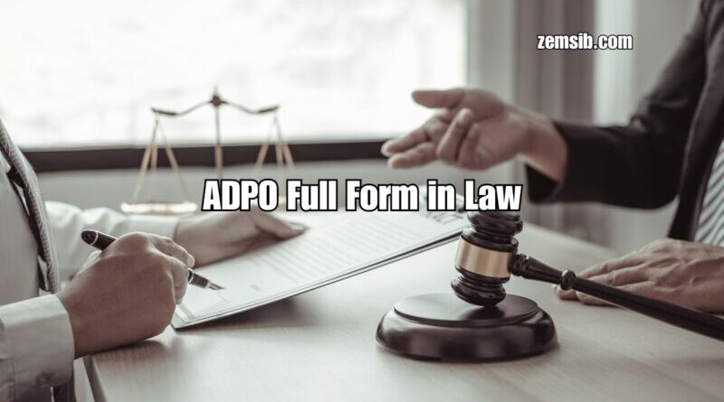 ADPO Full Form in Law