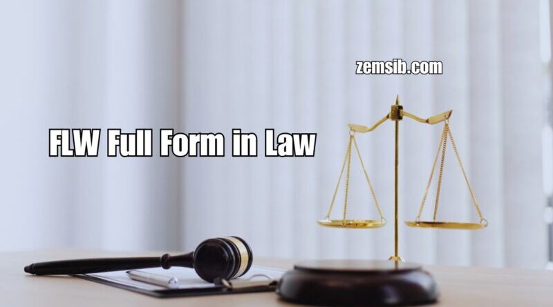 FLW Full Form in Law