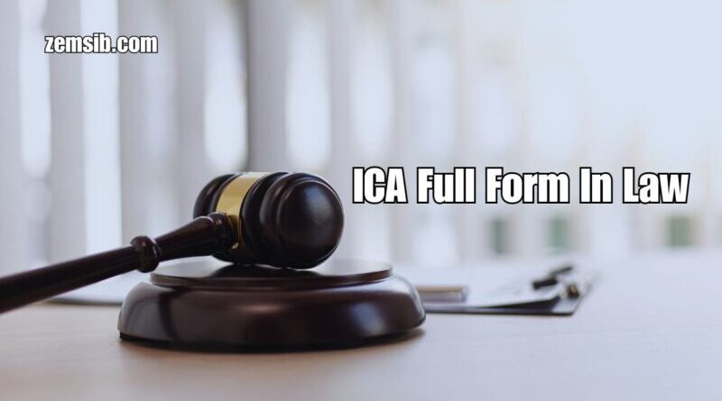 ICA Full Form In Law