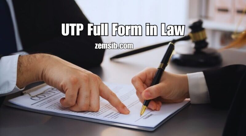 UTP Full Form in Law