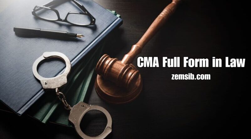 CMA Full Form in Law