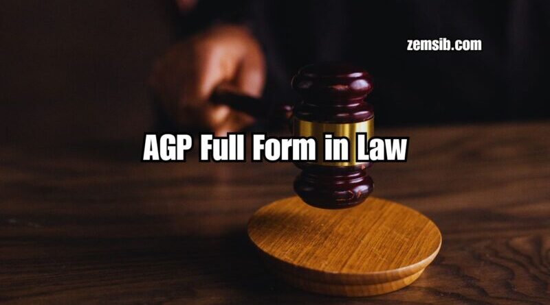 AGP Full Form in Law