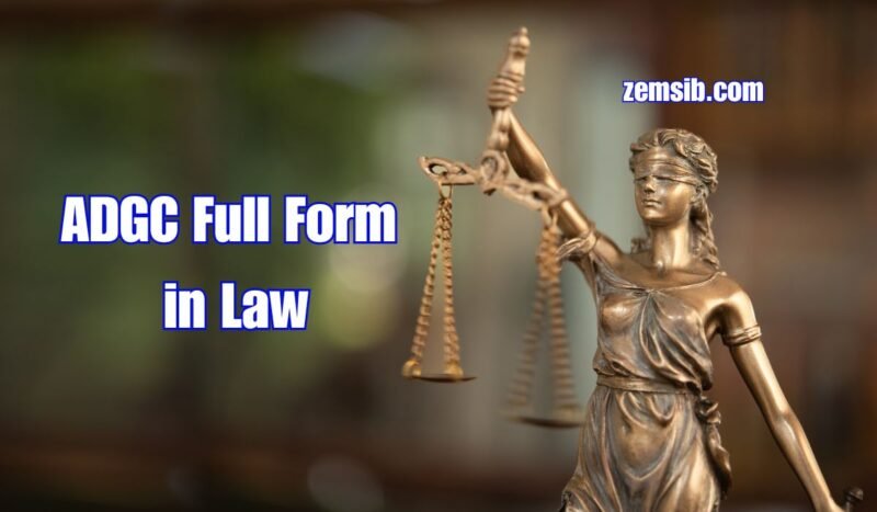 ADGC Full Form in Law