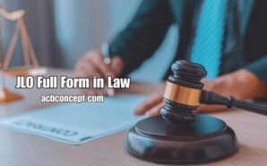 JLO Full Form in Law: Key Role and Responsibilities