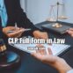 CLP Full Form in Law