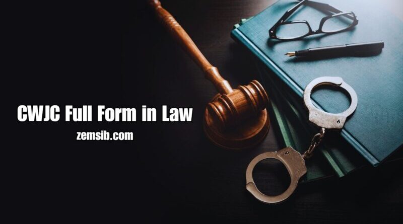 CWJC Full Form in Law