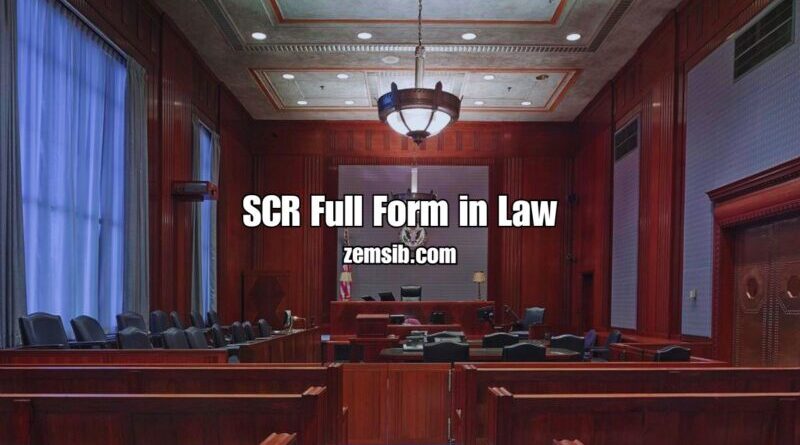 SCR Full Form in Law