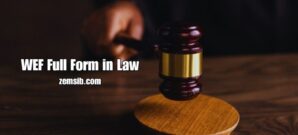 WEF Full Form in Law