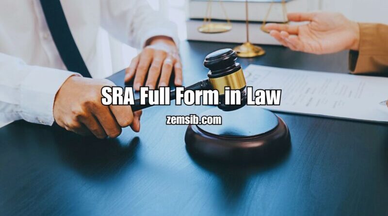 SRA Full Form in Law