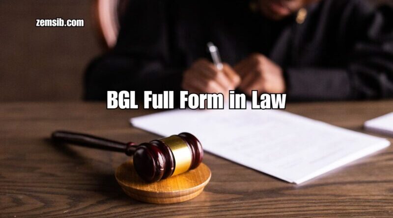 BGL Full Form in Law