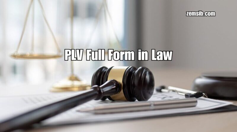 PLV Full Form in Law