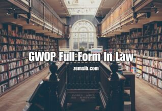 GWOP Full Form In Law