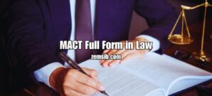 MACT Full Form in Law