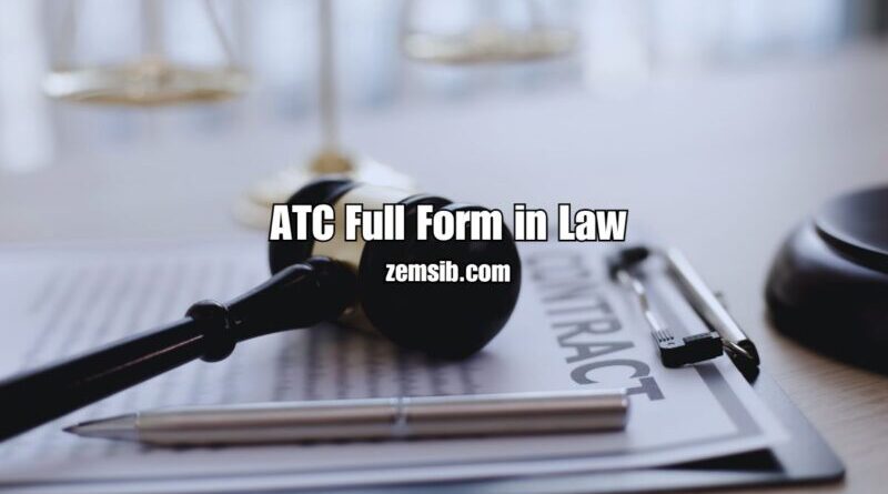 ATC Full Form in Law