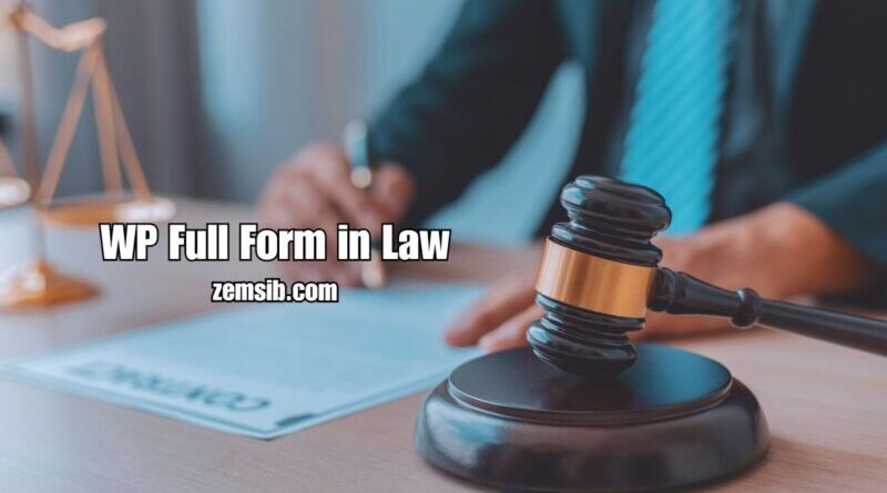 WP Full Form in Law