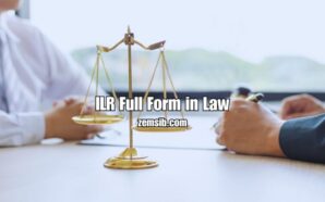 Understanding ILR Full Form in Law and Its Role