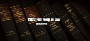 CGSC Full Form in Law