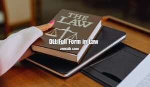 DLL Full Form in Law and Its Benefits