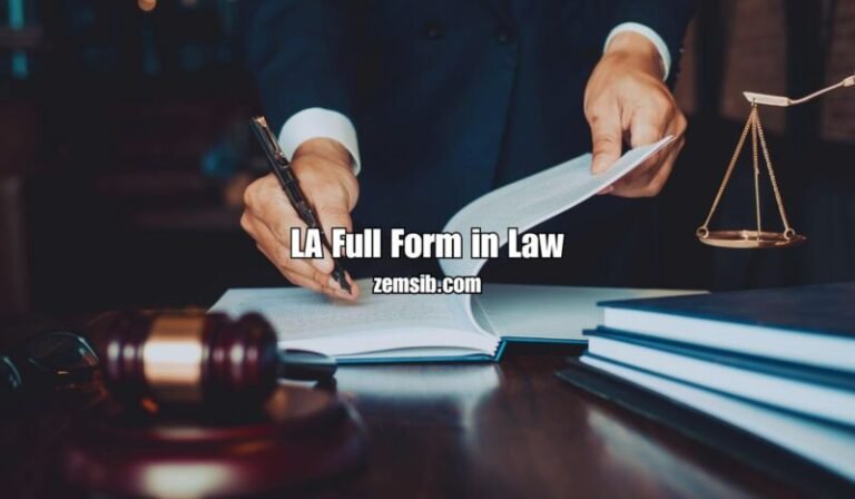 LA Full Form in Law: Role of Legislative Assistants